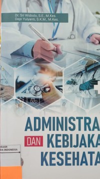 Image of Administrasi dan Kebijakan Kesehatan