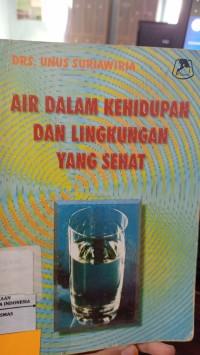 Image of Air Dalam Kehidupan Dan Lingkungan Yang Sehat
