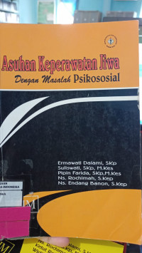Image of Asuhan Keperawatan Jiwa Dengan Masalah Psikososial