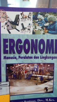 Image of Ergonomi Manusia, Peralatan Dan Lingkungan