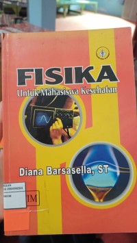 Image of Fisika Untuk Mahasiswa Kesehatan