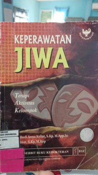 Image of Keperawatan Jiwa : Terapi Aktivitas Kelompok