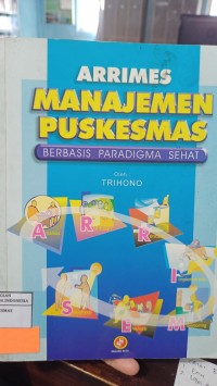 Image of Manajemen Puskesmas: Berbasis Paradigma Sehat