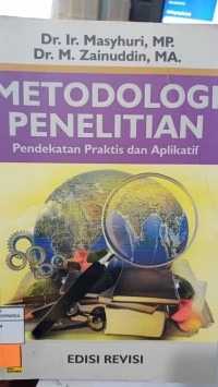 Image of Metodologi Penelitian: Pendekatan Praktis dan Aplikatif