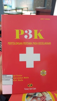 Image of P3K : Pertolongan Pertama Pada Kecelakaan