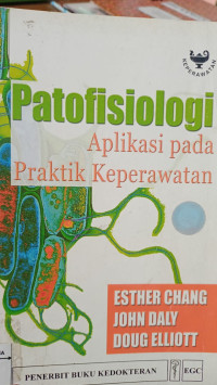 Image of Patofisiologi Aplikasi Pada Praktik Keperawatan