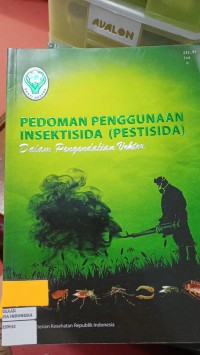 Image of Pedoman Penggunaan Insektisida (Pestisida)