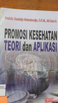 Image of Promosi Kesehatan Teori Dan Aplikasi