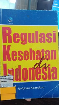 Image of Regulasi Kesehatan Indonesia